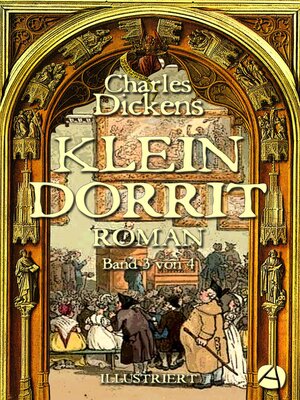 cover image of Klein Dorrit. Band Drei